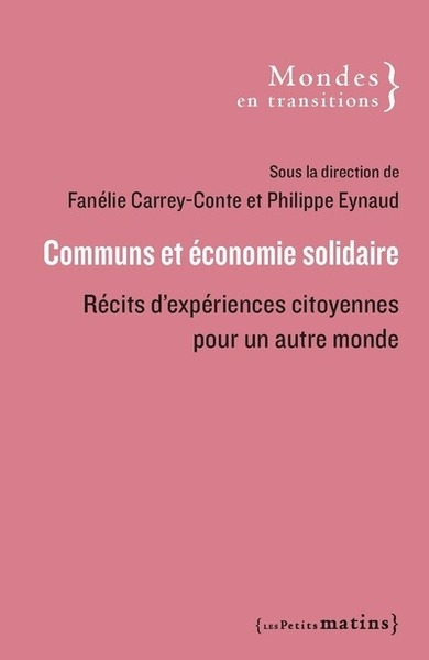 Communs et économie solidaire - récits d'expériences citoyennes pour un autre monde - Image principale