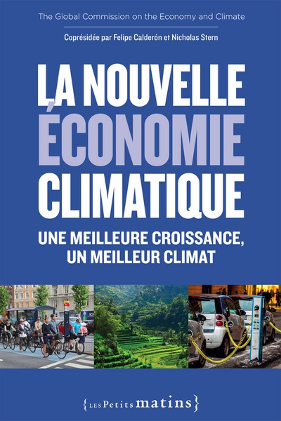 La nouvelle économie climatique. une meilleure croissance, un meilleur climat - Image principale