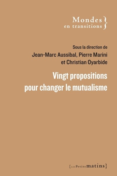 Vingt propositions pour changer le mutualisme - Image principale
