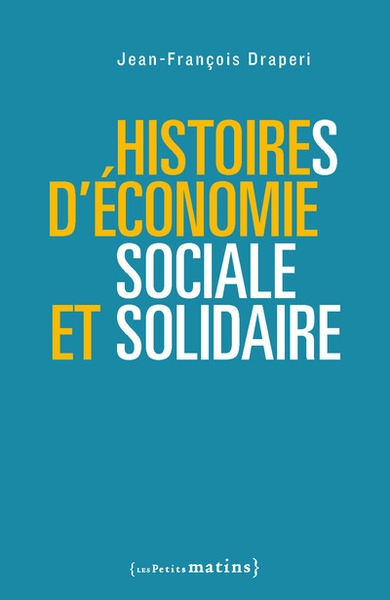 Histoires d'économie sociale et solidaire - Image principale