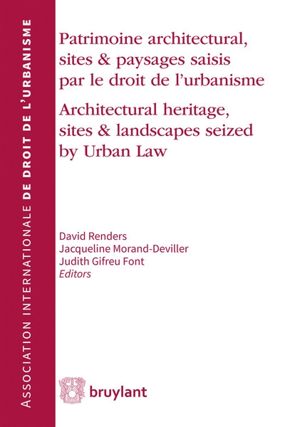Patrimoine architectural, sites et paysages saisis par le droit de l'urbanisme/architectural heritage, sites en - Image principale