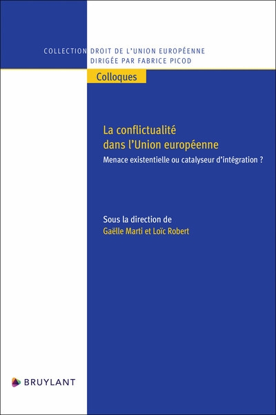 La conflictualité dans l'union européenne - menace existentielle ou catalyseur d'intégration ? - Image principale