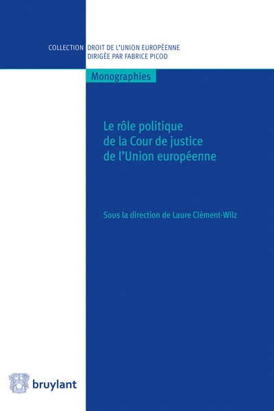 Le rôle politique de la cour de justice de l'union européenne - Image principale