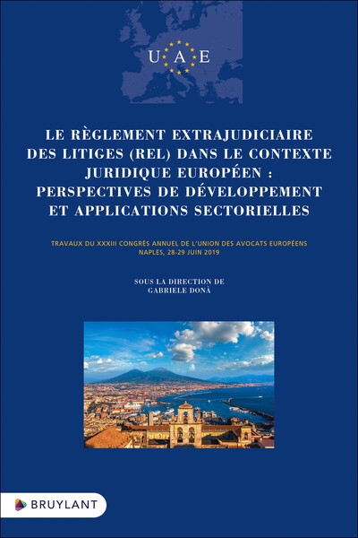 Le règlement extrajudiciaire des litiges (rel) dans le contexte juridique européen - perspectives de - Image principale