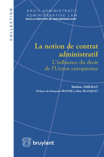 La notion de contrat administratif - l'influence du droit de l'union européenne - Image principale