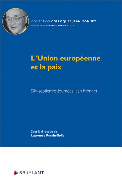 L'union européenne et la paix - dix-septièmes journées jean monnet - Image principale