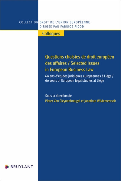 Questions choisies de droit européen des affaires / selected issues in european business law - Image principale