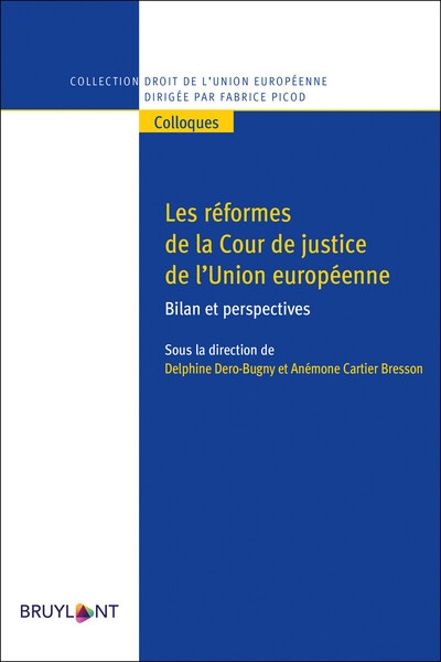 Les réformes de la cour de justice - bilan et perspectives - Image principale