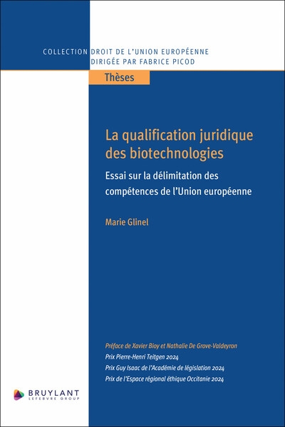 La qualification juridique des biotechnologies - essai sur la délimitation des compétences de l'unio - Image principale