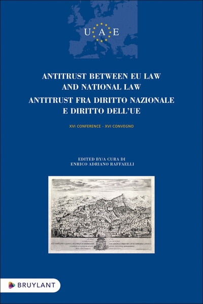 Antitrust between eu law and national law - antitrust fra diritto nazionale e diritto dell'ue - Image principale