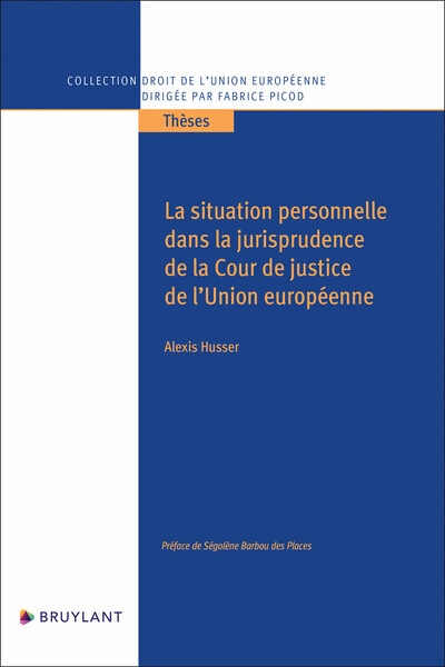 La situation personnelle dans la jurisprudence de la cour de justice de l'union européenne - Image principale