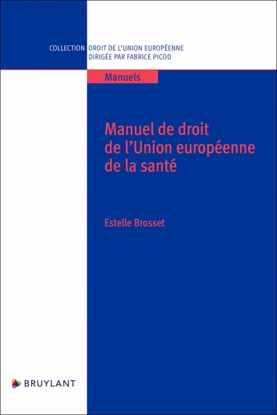 Manuel de droit de l'union européenne de la santé - Image principale