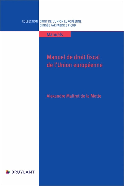 Manuel de droit fiscal de l'union européenne - Image principale