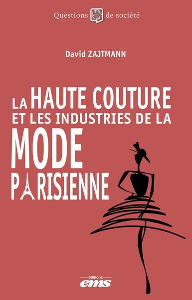 La haute couture et les industries de la mode parisienne - Image principale
