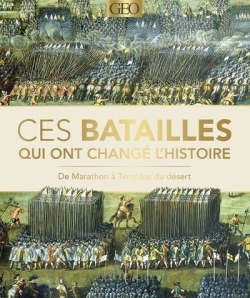 Ces batailles qui ont changé l'histoire - Image principale