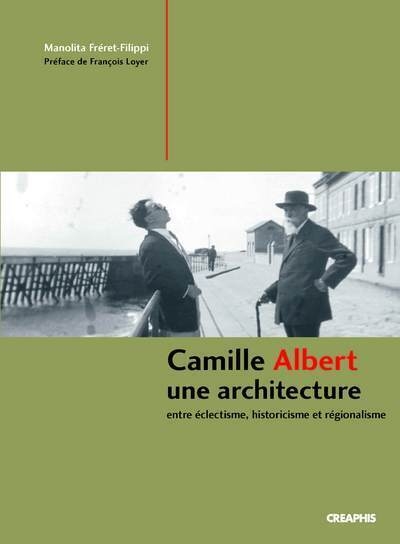 Camille albert, un architecte éclectique - Image principale