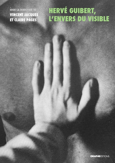 Hervé guibert, l'envers du visible - Image principale