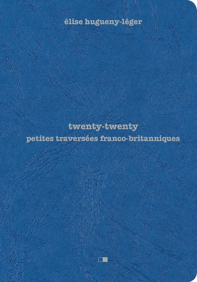 Twenty twenty - petites traversées franco britanniques - Image principale