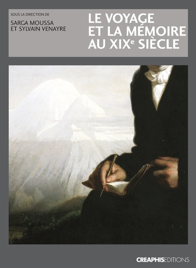 Le voyage et la mémoire au xixème siècle - Image principale