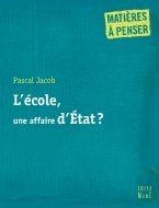 L' école, une affaire d'état ? - Image principale