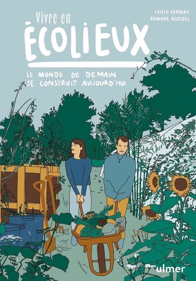 Vivre en écolieux - le monde de demain se construit aujourd'hui - Image principale