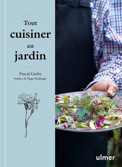 Tout cuisiner au jardin - Image principale