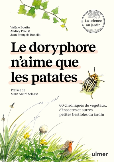 Le doryphore n'aime que les patates - 60 chroniques de végétaux, d'insectes et autres petites bestioles du jardin - Image principale
