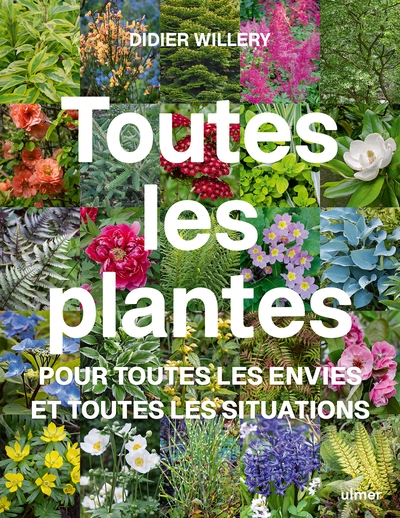 Toutes les plantes - pour toutes les envies et toutes les situations - Image principale