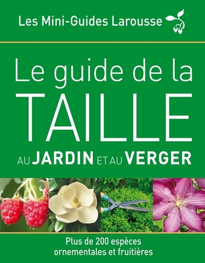 Le guide de la taille au jardin et au verger - Image principale