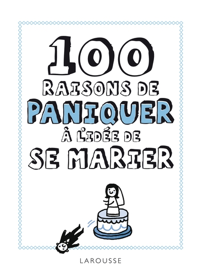 100 raisons de paniquer à l'idée de se marier - Image principale