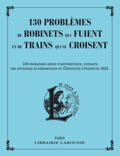 130 problèmes de robinets qui fuient et de trains qui se croisent - Image principale