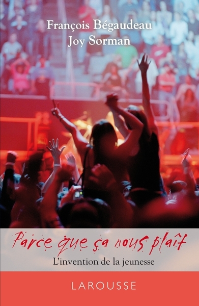 Parce que ça nous plaît - l'invention de la jeunesse - Image principale