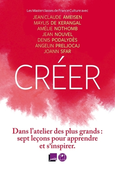 Créer - les masterclasses de france culture - Image principale