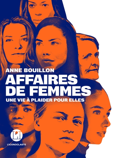 Affaires de femmes - une vie à plaider pour elles - Image principale
