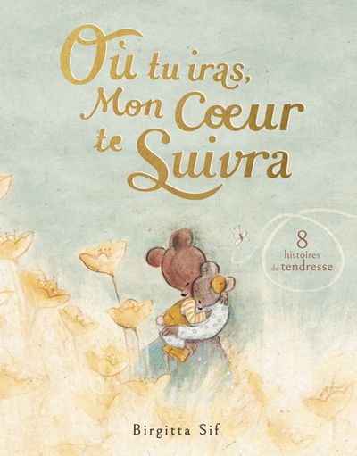 Où tu iras, mon coeur te suivra - Image principale
