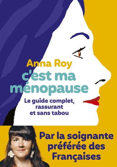 C'est ma ménopause - le guide complet, rassurant et sans tabou - Image principale