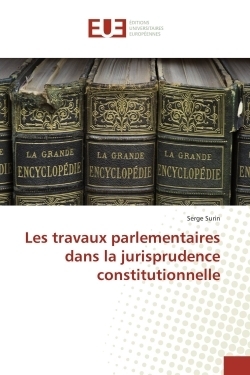 Les travaux parlementaires dans la jurisprudence constitutionnelle - Image principale