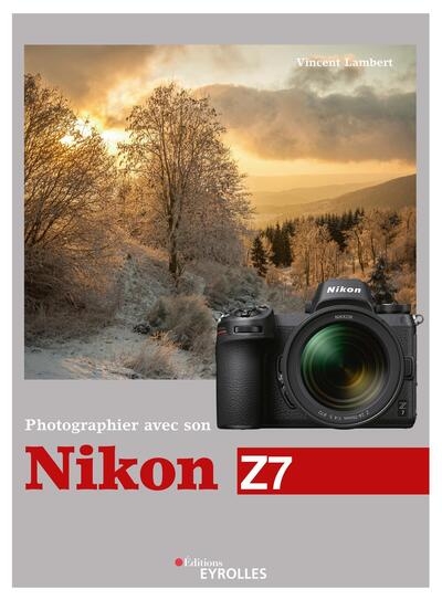 Photographier avec son nikon z7 - Image principale