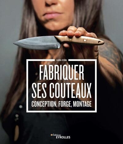 Fabriquer ses couteaux - Image principale