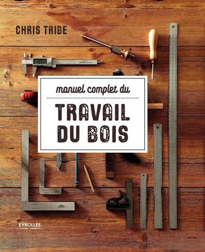 Manuel complet du travail du bois - Image principale