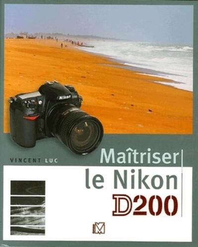 Maîtriser le nikon d200 - Image principale