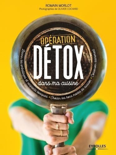 Opération détox dans ma cuisine - Image principale