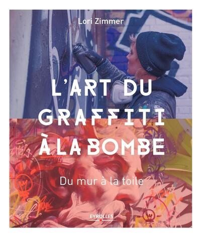 L'art du graffiti à la bombe - Image principale
