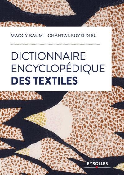 Dictionnaire encyclopédique des textiles - Image principale