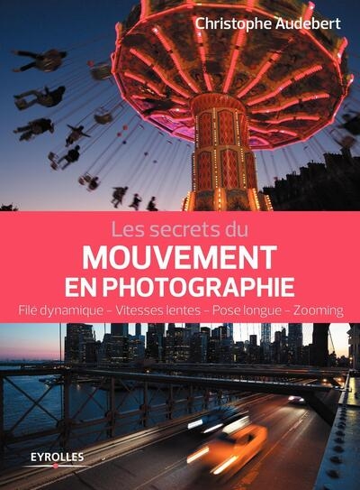 Les secrets du mouvement en photographie - Image principale