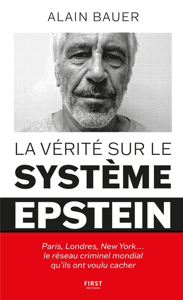 La vérité sur le système epstein - paris, londres, new york... le réseau criminel mondial qu'ils ont voulu cacher - Image principale