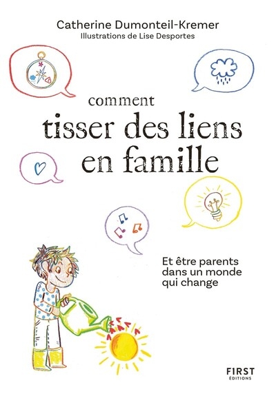 Comment tisser des liens famille - et être parents dans un monde qui change - Image principale