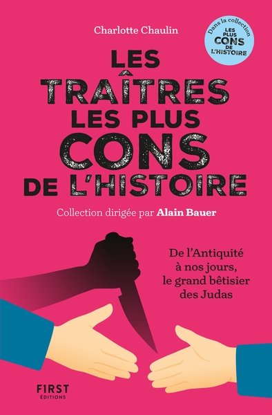 Les traitres les plus cons de l'histoire - de l'antiquité à nos jours, le grand bêtisier des judas - Image principale