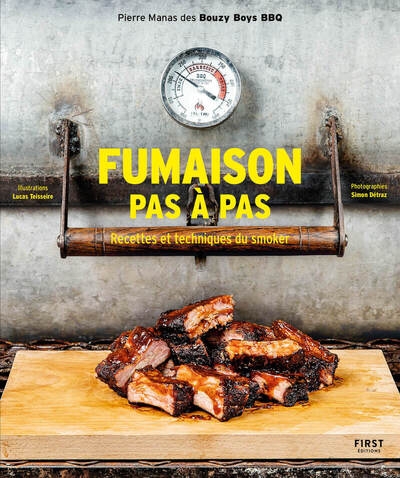 Fumaison pas à pas - recettes et techniques du smoker - Image principale