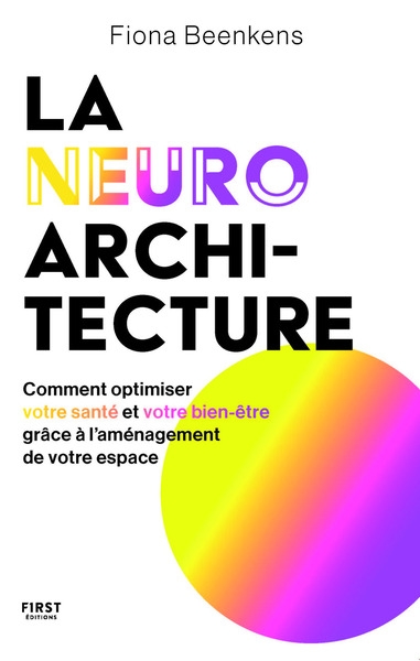 La neuro-architecture - comment optimiser votre santé et votre bien-être grâce à l'aménagement de votre espace - Image principale